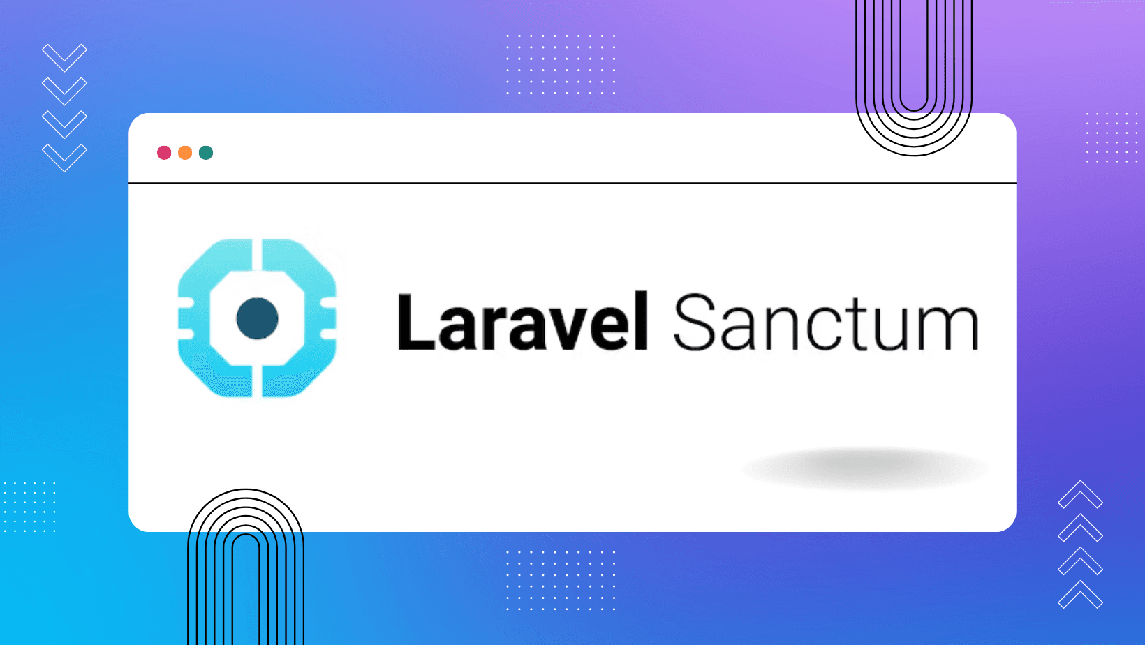 Why Sanctum is the best fit for SPA authentication.