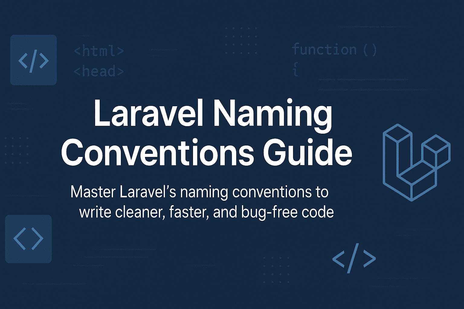 Laravel Naming Conventions Guide